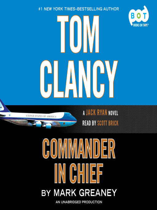Détails du titre pour Commander-in-Chief par Mark Greaney - Disponible